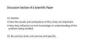 This is a very important stage, that directly influences how you try to solve it. Discussion Section Of A Scientific Paper Ppt Download