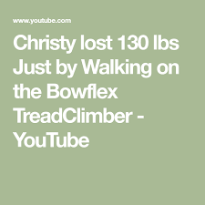 Christy Lost 130 Lbs Just By Walking On The Bowflex