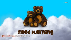 teddy bear goodmorningsweet