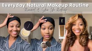 everyday natural makeup routine