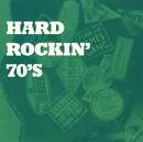 Hard Rockin' 70s [Priority]