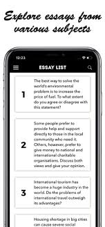 Instead of typing your essays and books, talk and computer will type for you. Ielts Essays On The App Store