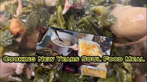 cooking new years soul food meal you