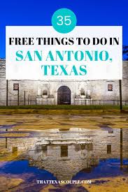 35 free things to do in san antonio