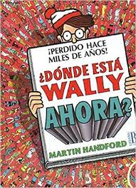 DONDE ESTA WALLY AHORA? (WALLY - EDB): Amazon.es: Handford, Martin: Libros