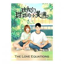 The Love Equations Chinese Drama