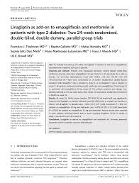 Check spelling or type a new query. Pdf Linagliptin As Add On To Empagliflozin And Metformin In Patients With Type 2 Diabetes Two 24 Week Randomized Double Blind Double Dummy Parallel Group Trials Linagliptin Add On To Empagliflozin Metformin
