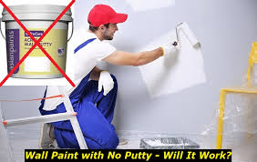 Without Putty Wall Paint Will It Work