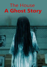 the house a ghost story english