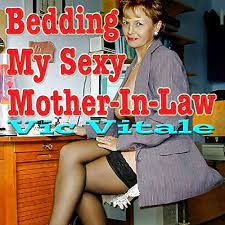 Bedding My Sexy Mother-In-Law (Audible Audio Edition): Vic Vitale, Michael  O'Shea, Vitale Publishing: Amazon.ca: Audible Books & Originals