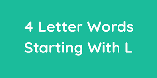 the 4 letter words starting with l