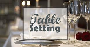 Table Setting The Easy Guide To Elegance