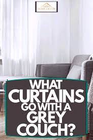 what curtains go with a grey couch