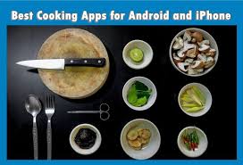 Your smartphone can be a great sous chef. 20 Best Cooking Apps For Android Iphone Devices