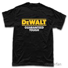 Dewalt Tools Logo Guaranteed Tough New T Shirt Cotton Men T Shirts Classical Top Tee Basic Models Tee Shirt Tops Round
