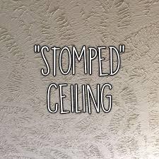 Textured Ceiling Popcorn Stomped
