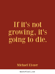 Michael Eisner Quotes. QuotesGram via Relatably.com