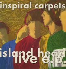 island head live ep inspiral carpets