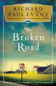 — richard paul evans, the walk. The Broken Road Richard Paul Evans