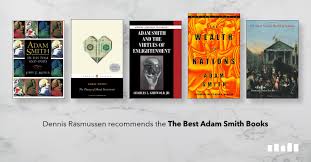 Adam smith, scottish philosopher and economist, was born. The Best Adam Smith Books Five Books Expert Recommendations