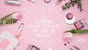 4 essential makeup s you need in
