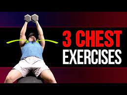 the only 3 chest exercises you need to