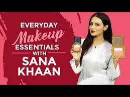 sana khaan s everyday makeup essentials