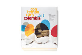 Colombia y sus modernidades Artísticas - Jaime Cerón Silva