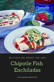 chipotle fish enchiladas