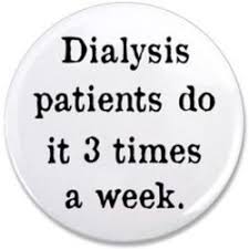 The problem is not a lack of understanding of what we are saying and doing; Quotes About Dialysis 27 Quotes