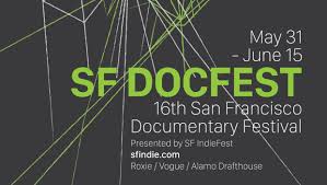 16th Sf Documentary Film Festival Announced San Francisco