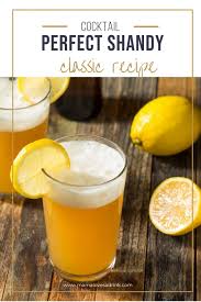 how to make the perfect shandy easy