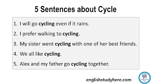5 sentences about cycle in english