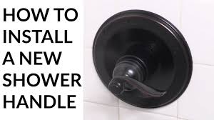 install a new shower faucet handle