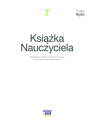 ksiazka nauczyciela to jest fizyka klasa 7 - Pobierz pdf z Docer.pl