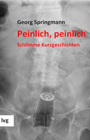Georg Springmann: Peinlich, peinlichLemming Verlag Gießen ...