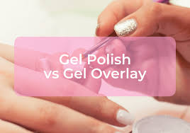 gel polish vs gel overlay which is