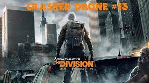 the division crashed drone 13