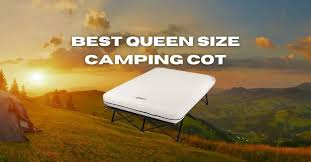 Best Queen Size Camping Cot With