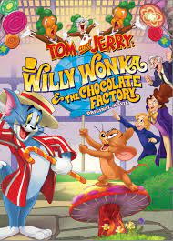 Tom and Jerry: Willy Wonka and the Chocolate Factory (Video 2017) - IMDb