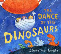 Dance of the Dinosaurs: Amazon.co.uk: Hawkins, Colin, Hawkins, Jacqui,  Hawkins, Colin, Hawkins, Jacqui: 9780007114443: Books