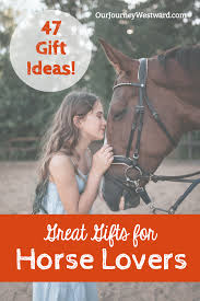 great gifts for horse our