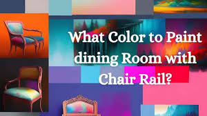Paint Dining Room With Chair Rail