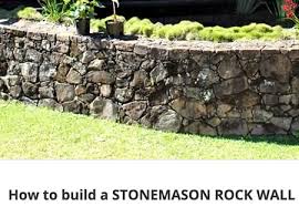 How To Build A Stone Mason Rock Wall