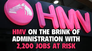 Hmv On The Brink Of Administration With 2 200 Jobs At Risk