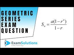 Exam Style Questions Geometric Series