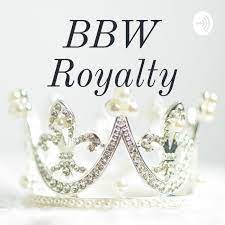 Bbw royalty