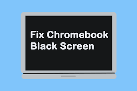 what causes chromebook black screen