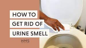how to get rid of urine smell you