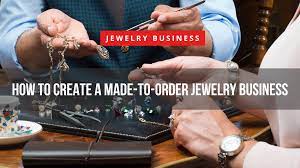 create a made to order jewelry business